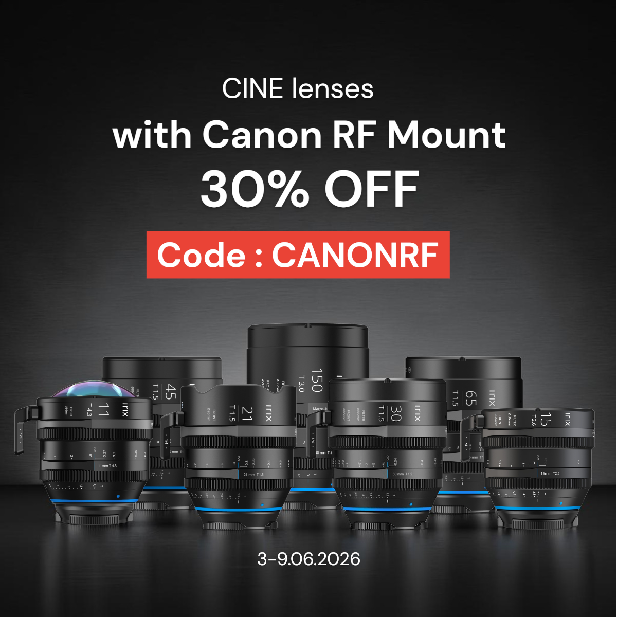 Irix Cine Canon RF lenses 30% off