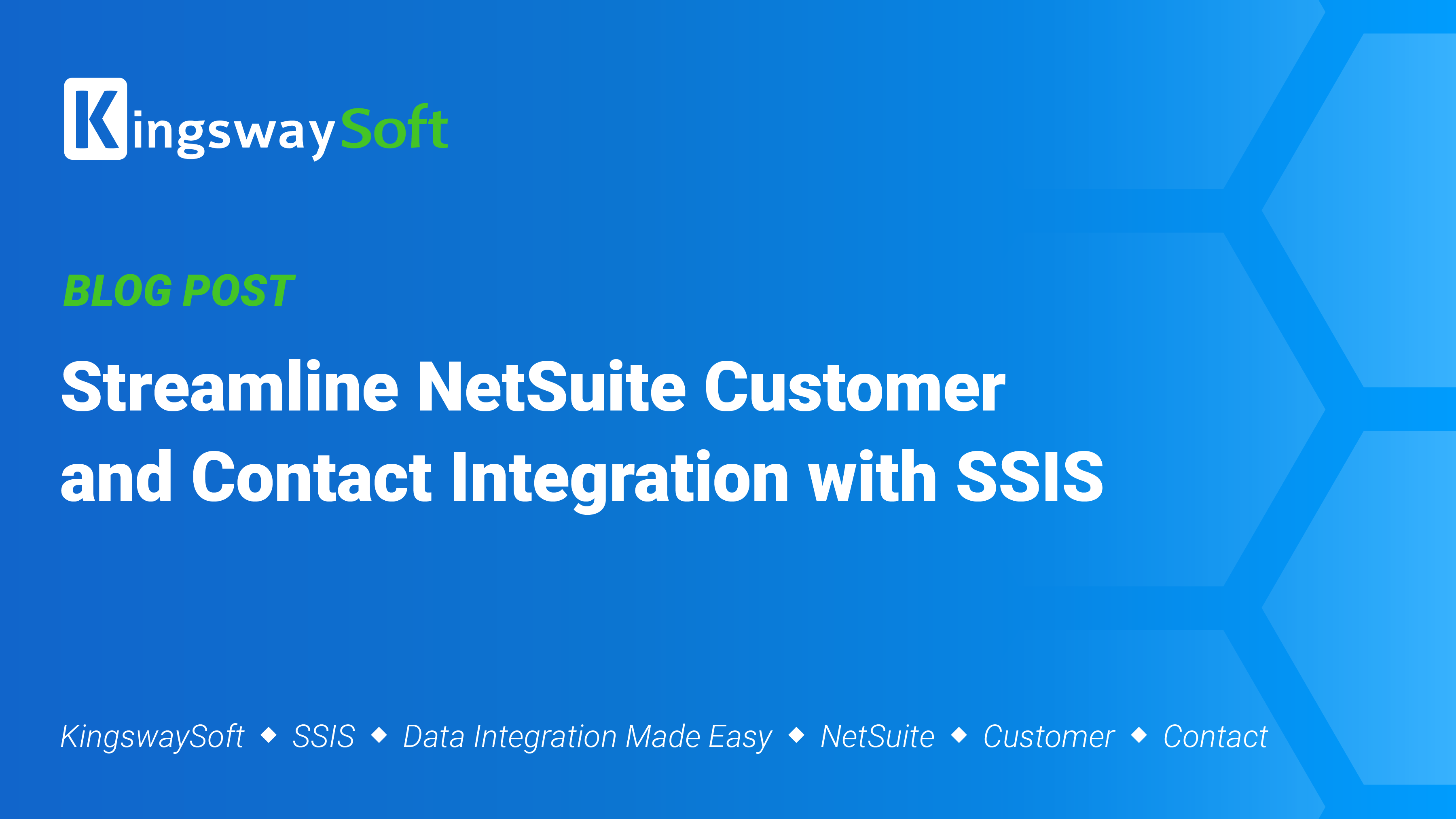 Streamline NetSuite Customer & Contact Integration with SSIS