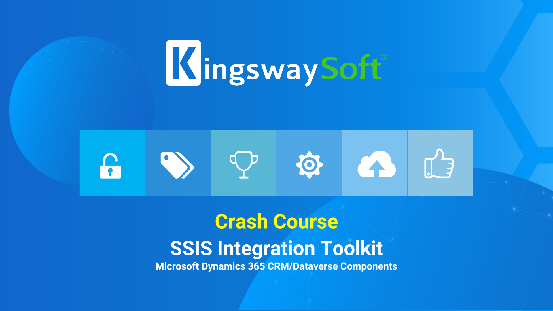 SSIS Integration Toolkit Crash Course: Microsoft Dynamics 365 CRM/Dataverse