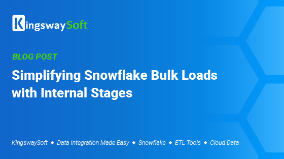&nbsp;Simplifying Snowflake Bulk Loads with Internal Stages