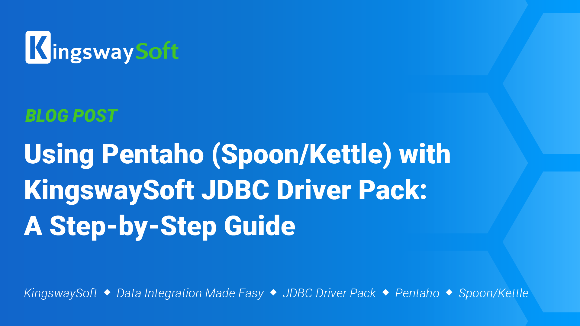 Using Pentaho (Spoon/Kettle) with KingswaySoft JDBC Driver Pack: A Step-by-Step Guide